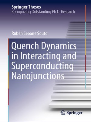 cover image of Quench Dynamics in Interacting and Superconducting Nanojunctions